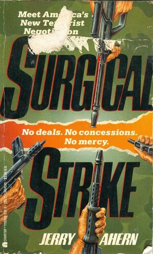 Surgical Strike by Jerry Ahern