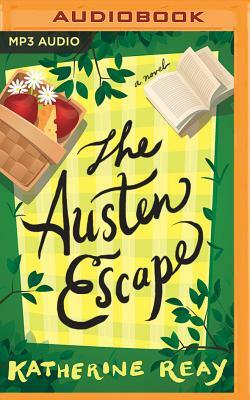 The Austen Escape by Katherine Reay