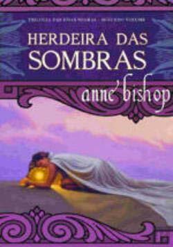 Herdeira das Sombras by Anne Bishop