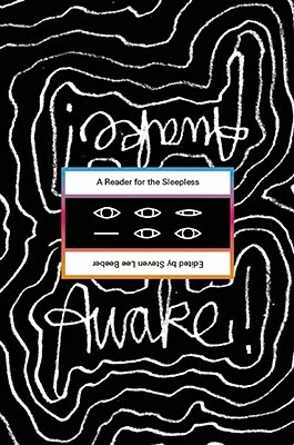 Awake!: A Reader for the Sleepless by 