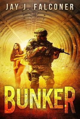 Bunker: Extended Edition by Jay J. Falconer