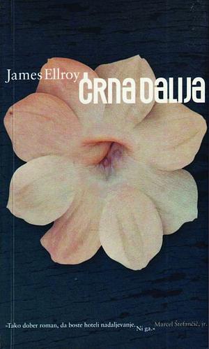 Črna dalija by James Ellroy