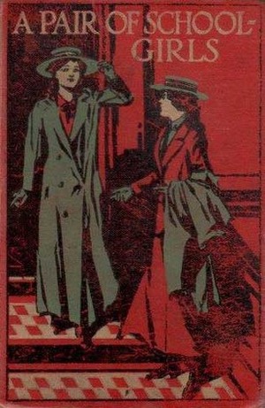 A Pair of Schoolgirls by Angela Brazil, John Campbell