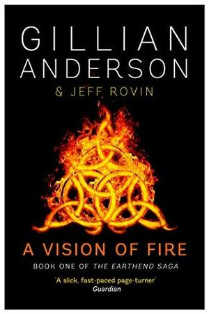 A Vision of Fire by Gillian Anderson, Jeff Rovin