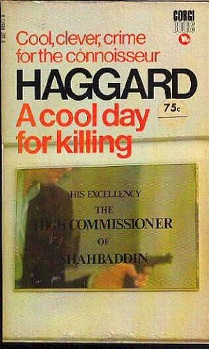 A Cool Day for Killing by William Haggard