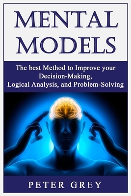 Mental Models by Peter Grey