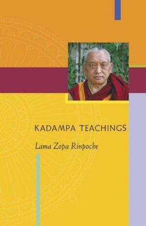 Kadampa Teachings by Thubten Zopa, Thubten Zopa, Ailsa Cameron