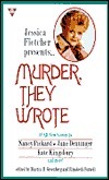 Murder They Wrote by Various, Charlaine Harris, Kate Kingsbury, Jane Dentinger, Martin H. Greenberg