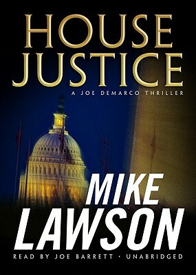 House Justice: A Joe Demarco Thriller by Mike Lawson