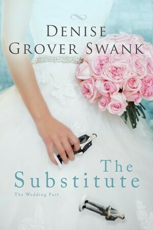 The Substitute by Denise Grover Swank