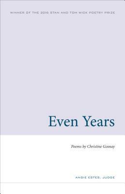 Even Years by Christine Gosnay