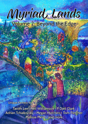 Myriad Lands: Volume 2: Beyond the Edge by David R. Stokes