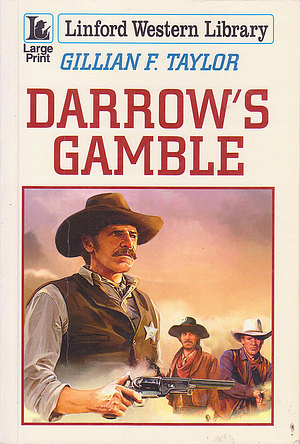 Darrow's Gamble by Gillian F. Taylor