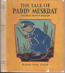 The Tale of Paddy Muskrat by Arthur Scott Bailey