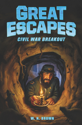 Civil War Breakout by W.N. Brown