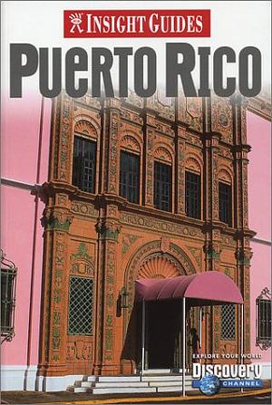 Insight Guides Puerto Rico by Insight Guides, Barbara Balletto, Brian Bell, Lesley Gordon
