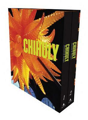 Chihuly [slipcased Set] by Donald B. Kuspit