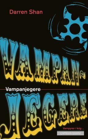 Vampanjegere by Darren Shan