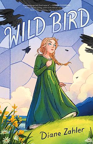 Wild Bird by Diane Zahler