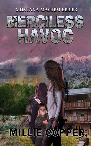 Merciless Havoc by Millie Copper, Millie Copper