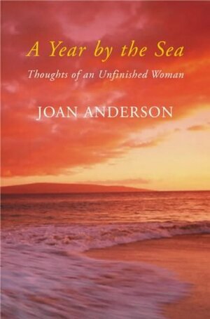 A Year By The Sea by Joan Anderson