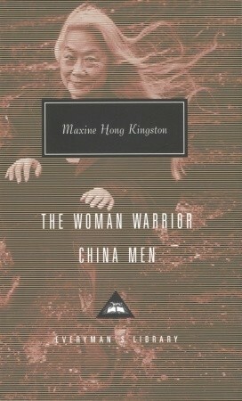 The Woman Warrior/China Men by Maxine Hong Kingston, Mary Gordon