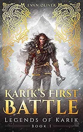 Karik's First Battle by Evan Oliver