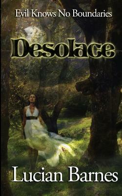 Desolace by Lucian Barnes