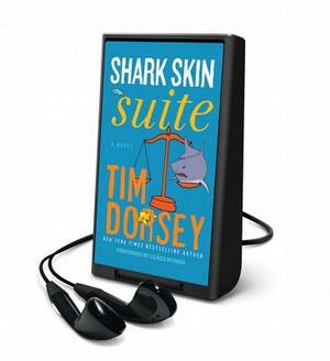 Shark Skin Suite by Tim Dorsey