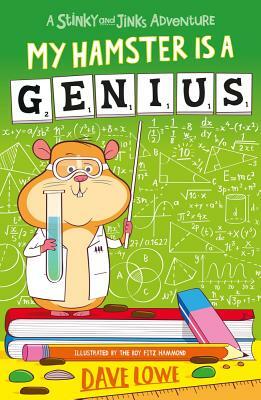 My Hamster Is a Genius by David Lowe