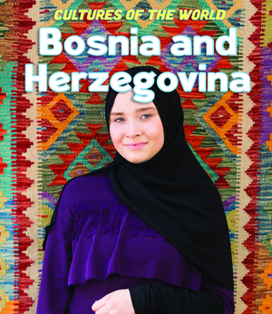 Bosnia and Herzegovina by David C. King, Debbie Nevins