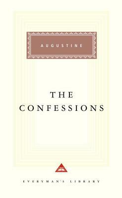 The Confessions by Saint Augustine