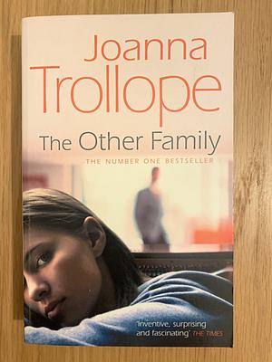 The Other Family by Joanna Trollope