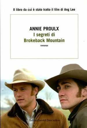 I segreti di Brokeback Mountain by Mariapaola Dettore, Annie Proulx