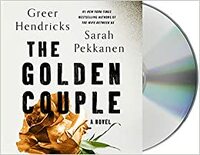 The Golden Couple by Sarah Pekkanen, Greer Hendricks