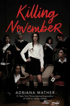 Killing November by Adriana Mather