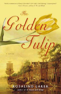 The Golden Tulip by Rosalind Laker