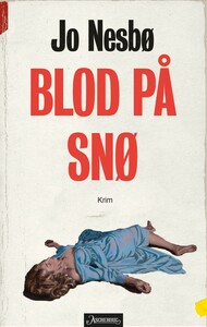 Blod på snø by Jo Nesbø