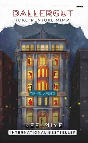 Dallergut: Toko Penjual Mimpi by Dwita Rizki Nientyas, Miye Lee