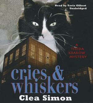 Cries and Whiskers: A Theda Krakow Mystery by Clea Simon