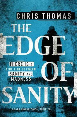 The Edge of Sanity by Chris Thomas