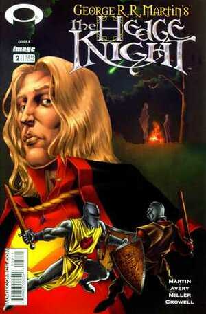 The Hedge Knight, Issue 2 by Ben Avery, George R.R. Martin, Bill Tortolini, Mike S. Miller