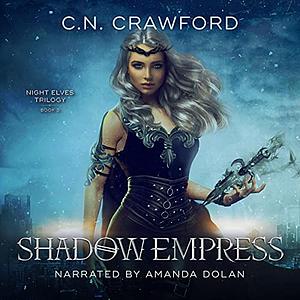 Shadow Empress by C.N. Crawford
