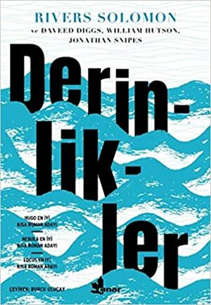 Derinlikler by Rivers Solomon