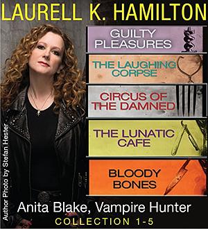 Anita Blake, Vampire Hunter Collection 1-5 by Laurell K. Hamilton