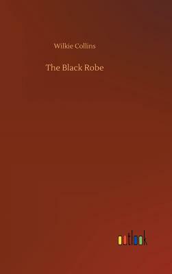 The Black Robe by Wilkie Collins