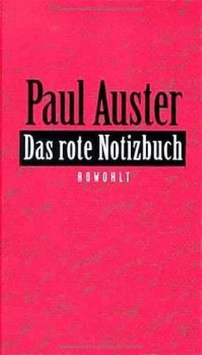 Das rote Notizbuch  by Paul Auster