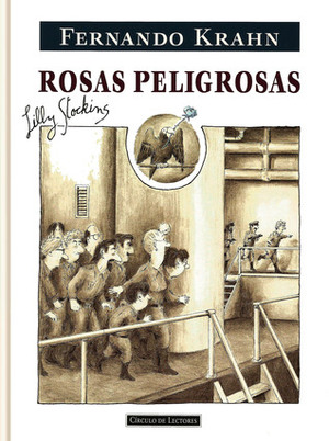 Rosas Peligrosas by Fernando Krahn