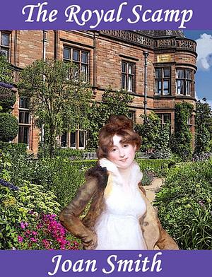 The Royal Scamp by Joan Smith