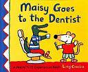 Maisy Goes to the Dentist by Lucy Cousins